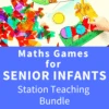 Maths Games For Senior Infants - Station Teaching Bundle